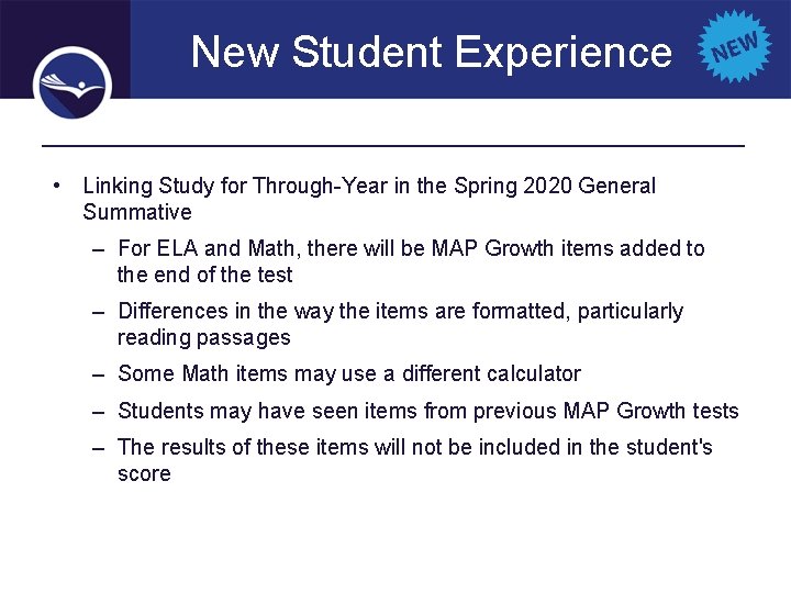 New Student Experience • Linking Study for Through-Year in the Spring 2020 General Summative