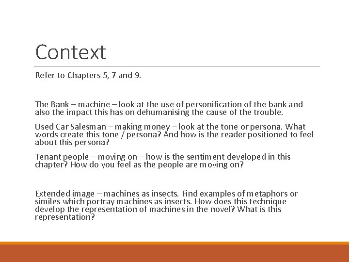 Context Refer to Chapters 5, 7 and 9. The Bank – machine – look