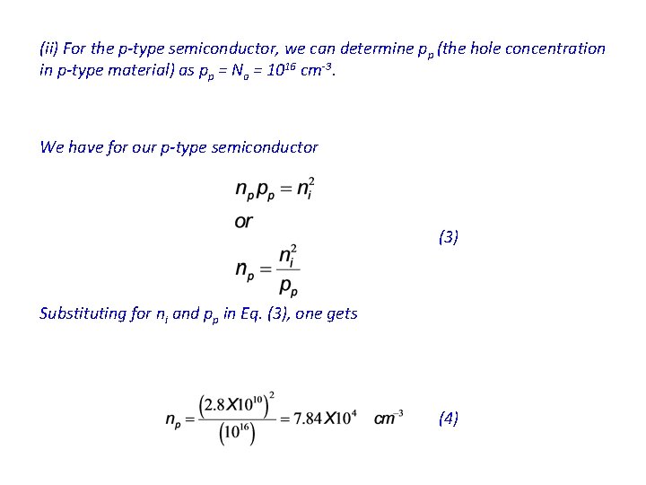 (ii) For the p-type semiconductor, we can determine pp (the hole concentration in p-type