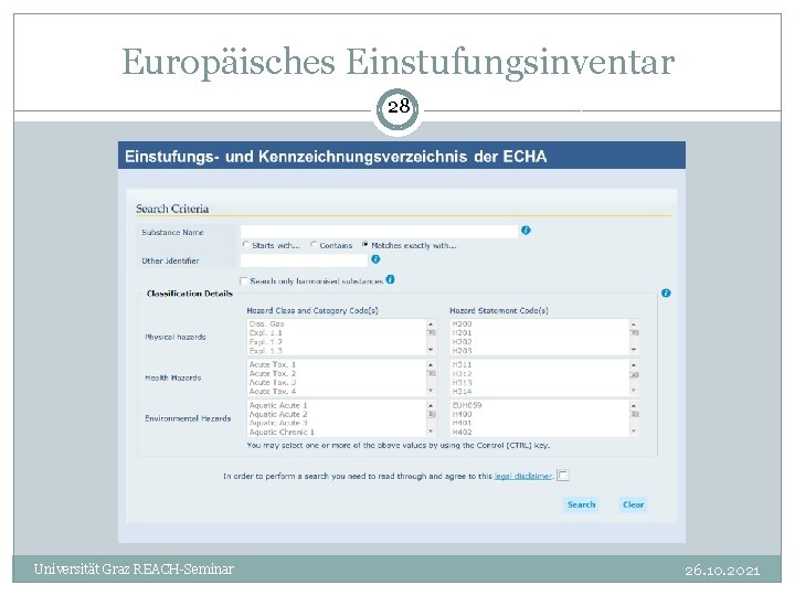 Europäisches Einstufungsinventar 28 Universität Graz REACH-Seminar 26. 10. 2021 