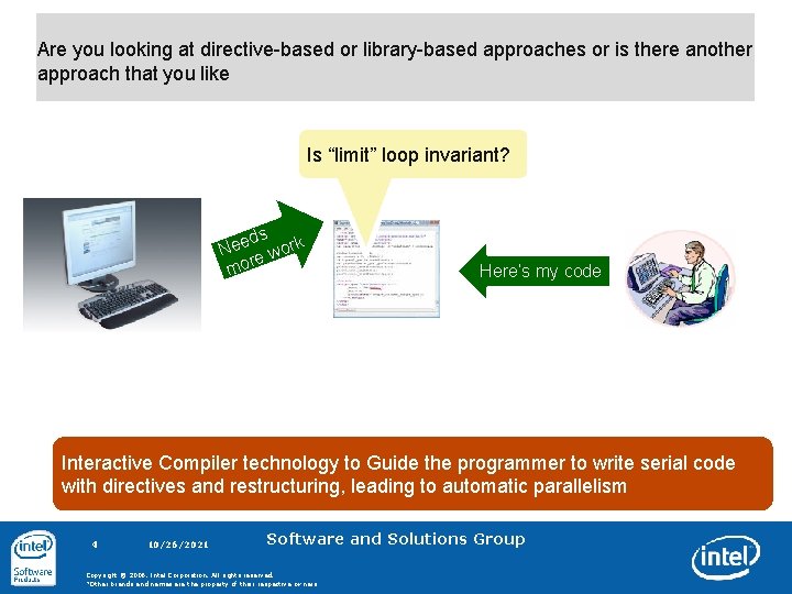 Are you looking at directive-based or library-based approaches or is there another approach that