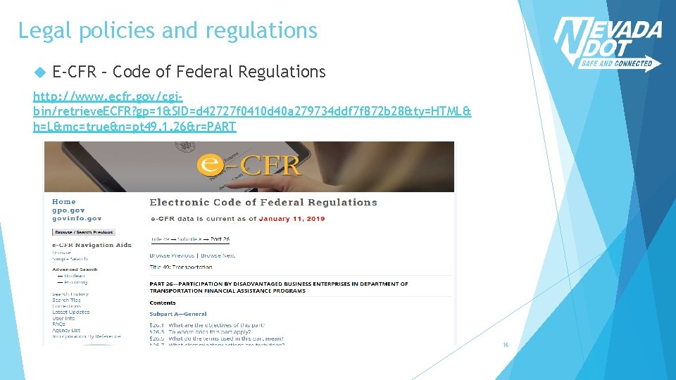 Legal policies and regulations E-CFR – Code of Federal Regulations http: //www. ecfr. gov/cgibin/retrieve.