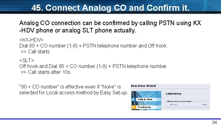 45. Connect Analog CO and Confirm it. Analog CO connection can be confirmed by