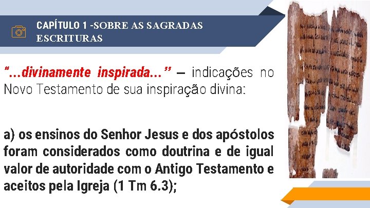 CAPÍTULO 1 -SOBRE AS SAGRADAS ESCRITURAS “. . . divinamente inspirada. . . ”