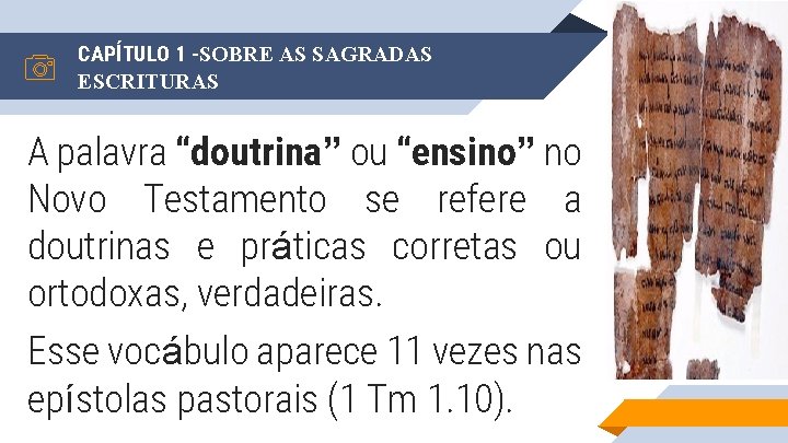 CAPÍTULO 1 -SOBRE AS SAGRADAS ESCRITURAS A palavra “doutrina” ou “ensino” no Novo Testamento