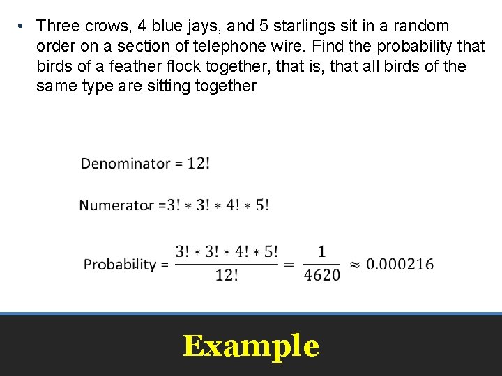 • Three crows, 4 blue jays, and 5 starlings sit in a random