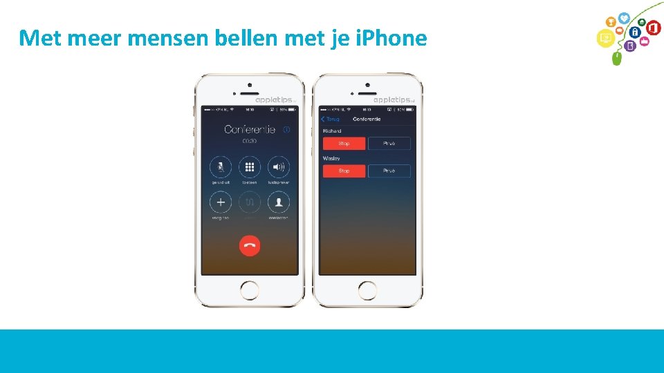 Met meer mensen bellen met je i. Phone 