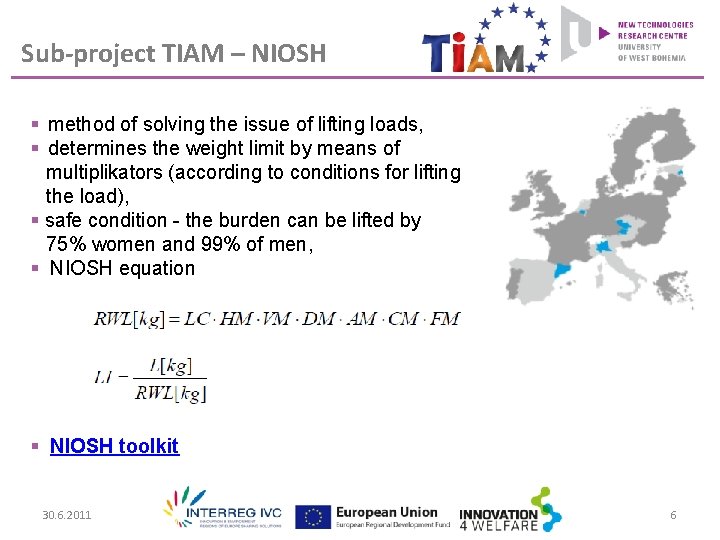 Sub-project TIAM – NIOSH § method of solving the issue of lifting loads, §