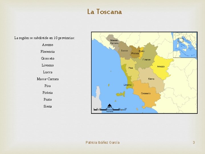 La Toscana La región se subdivide en 10 provincias: Arezzo Florencia Grosseto Livorno Lucca La Toscana La región se subdivide en 10 provincias: Arezzo Florencia Grosseto Livorno Lucca