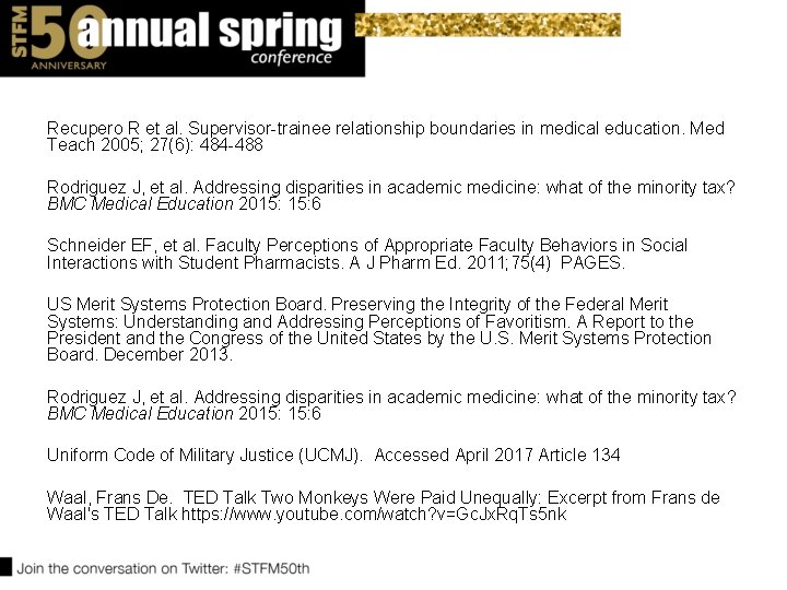 Recupero R et al. Supervisor-trainee relationship boundaries in medical education. Med Teach 2005; 27(6):