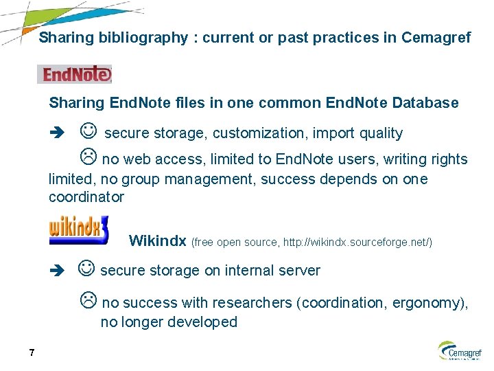 Sharing bibliography : current or past practices in Cemagref Sharing End. Note files in