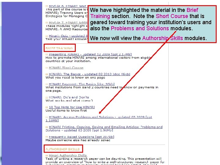 We have highlighted the material in the Brief Training section. Note the Short Course
