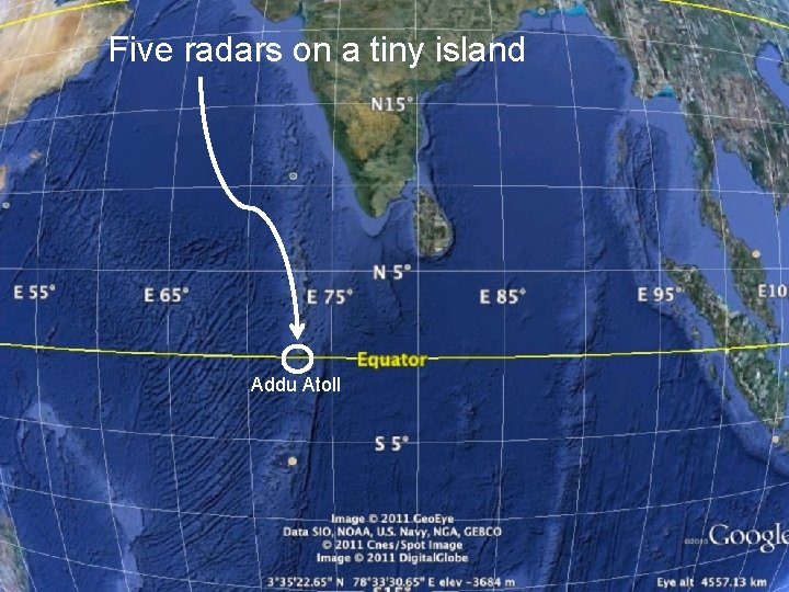 Five radars on a tiny island Addu Atoll 