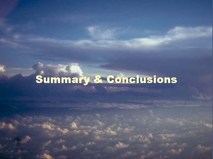 Summary & Conclusions 