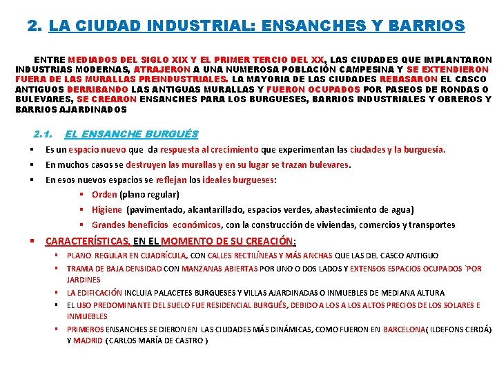 2. LA CIUDAD INDUSTRIAL: ENSANCHES Y BARRIOS ENTRE MEDIADOS DEL SIGLO XIX Y EL