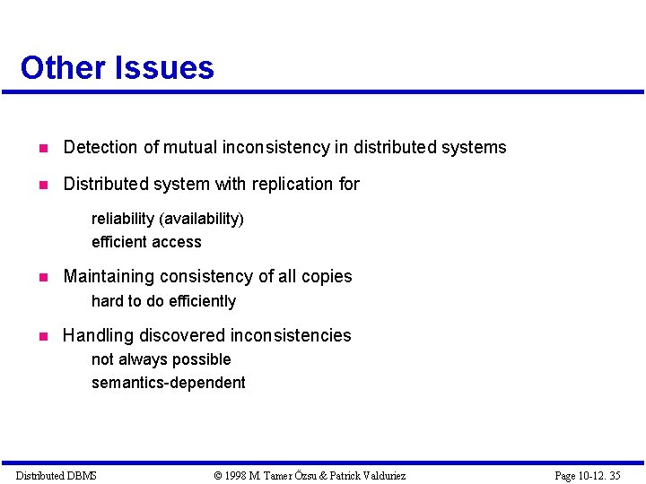 Other Issues Detection of mutual inconsistency in distributed systems Distributed system with replication for Other Issues Detection of mutual inconsistency in distributed systems Distributed system with replication for