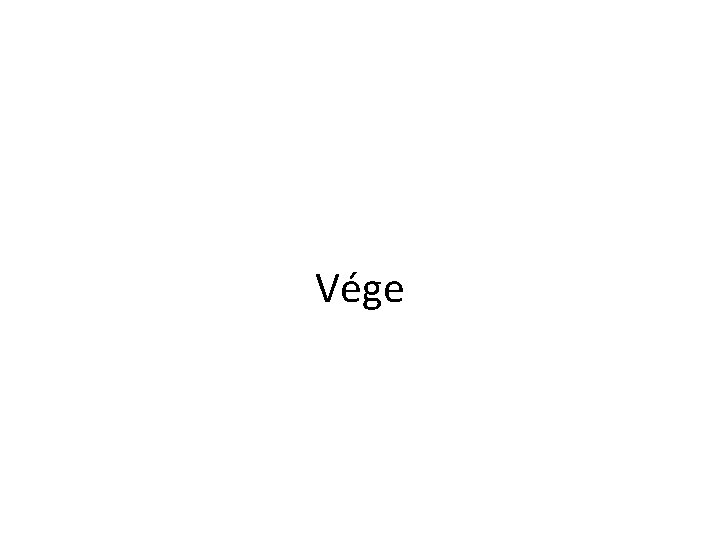 Vége 