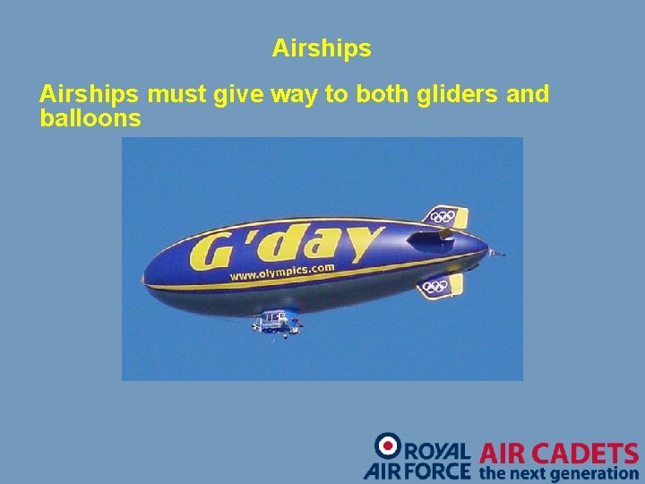 Airships must give way to both gliders and balloons 