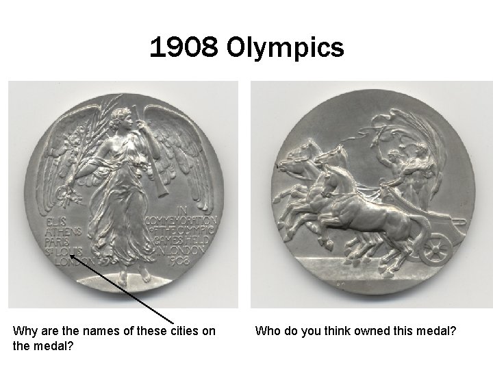 1908 Olympics Why are the names of these cities on the medal? Who do