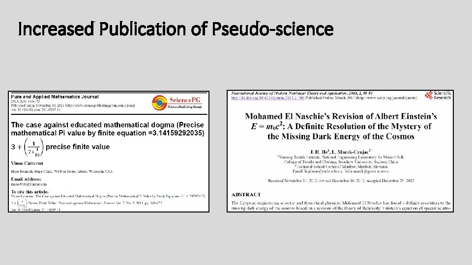 Increased Publication of Pseudo-science 