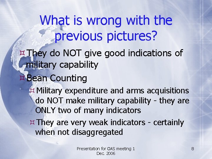 What is wrong with the previous pictures? They do NOT give good indications of