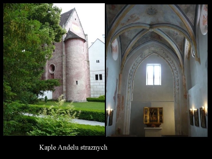 Kaple Andelu straznych 