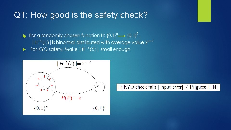 Q 1: How good is the safety check? 