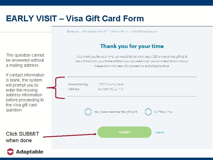 EARLY VISIT – Visa Gift Card Form This question cannot be answered without a