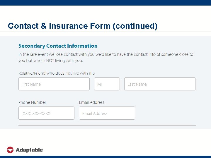 Contact & Insurance Form (continued) 