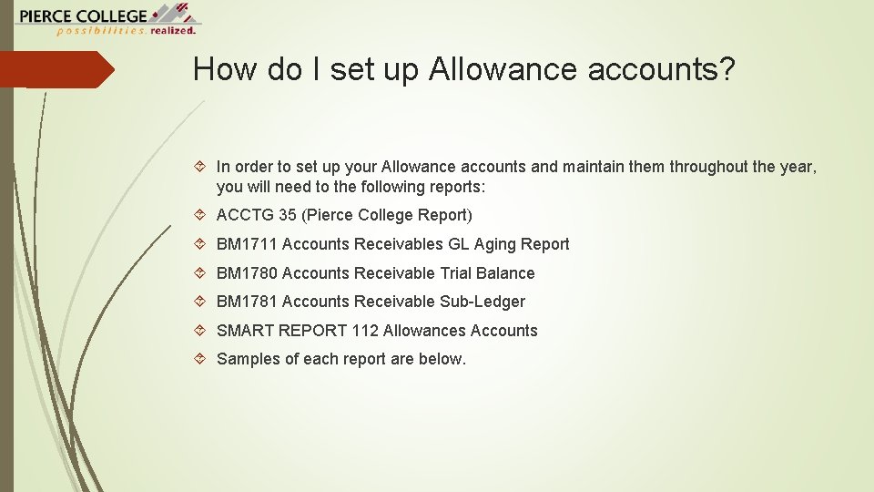 How do I set up Allowance accounts? In order to set up your Allowance
