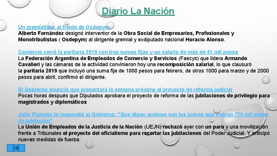 Diario La Nación Un gremialista, al frente de Osdepym Alberto Fernández designó interventor de