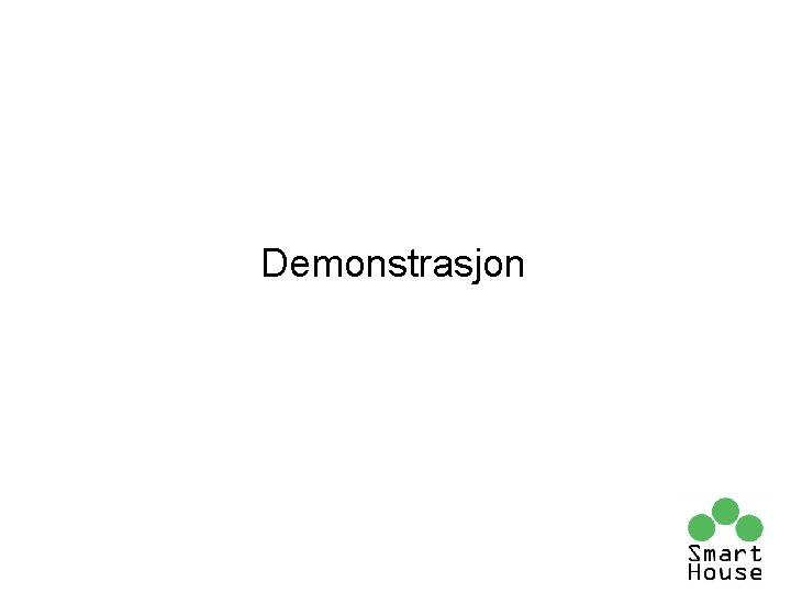 Demonstrasjon Demonstrasjon