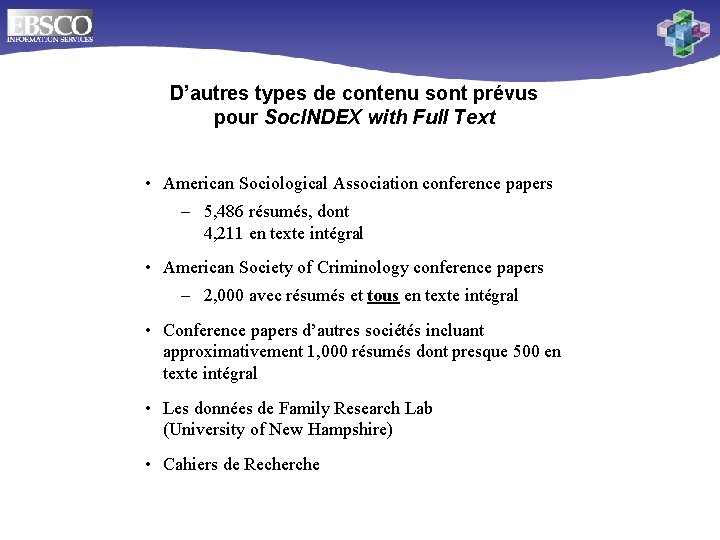 D’autres types de contenu sont prévus pour Soc. INDEX with Full Text • American