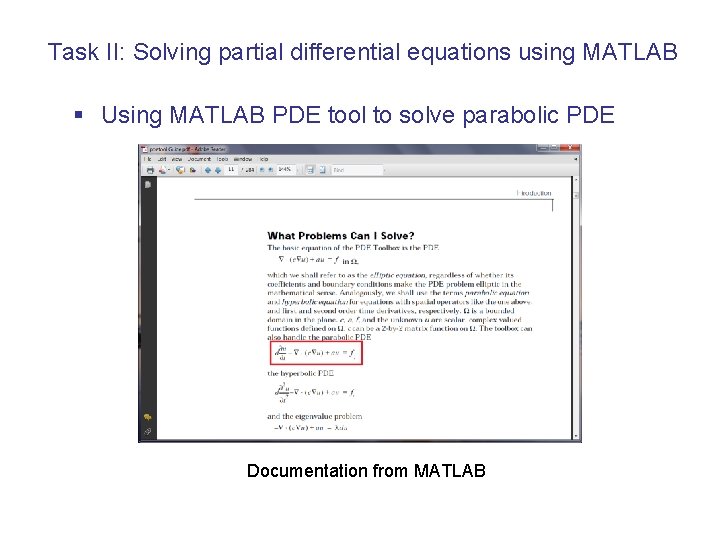 Task II: Solving partial differential equations using MATLAB § Using MATLAB PDE tool to