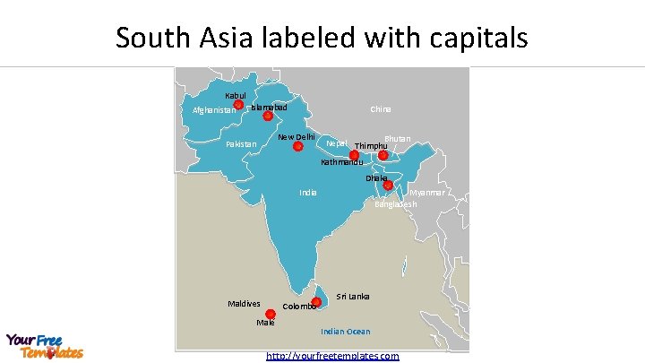 South Asia labeled with capitals Kabul Afghanistan Islamabad China New Delhi Pakistan Nepal Thimphu.