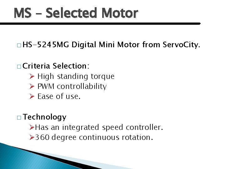 MS – Selected Motor � HS-5245 MG Digital Mini Motor from Servo. City. �