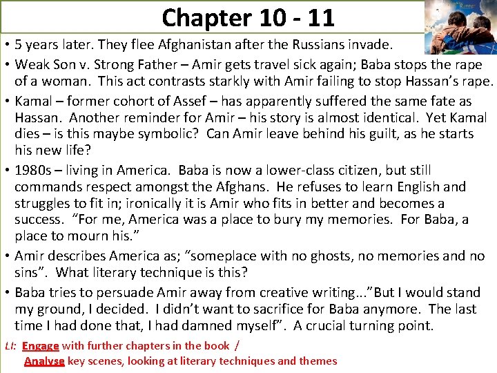 Chapter 10 - 11 • 5 years later. They flee Afghanistan after the Russians