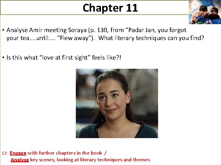 Chapter 11 • Analyse Amir meeting Soraya (p. 130, from “Padar Jan, you forgot