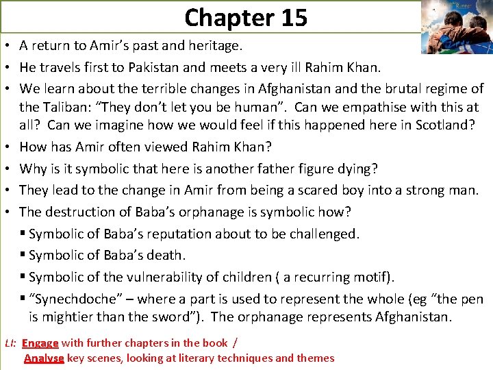Chapter 15 • A return to Amir’s past and heritage. • He travels first