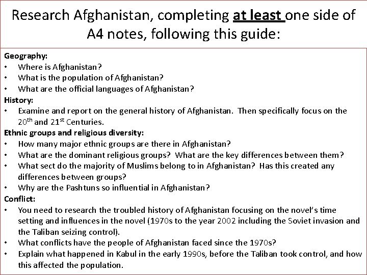 Research Afghanistan, completing at least one side of A 4 notes, following this guide: