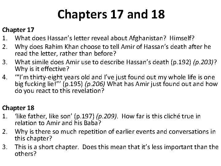 Chapters 17 and 18 Chapter 17 1. What does Hassan’s letter reveal about Afghanistan?