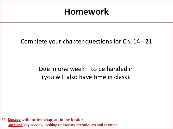 Homework Complete your chapter questions for Ch. 14 - 21 Due in one week
