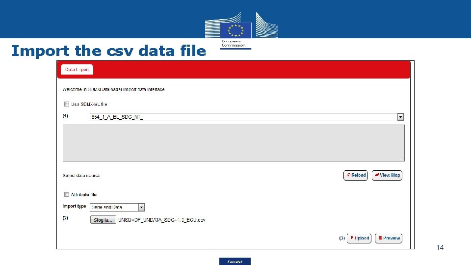 Import the csv data file 14 Eurostat 