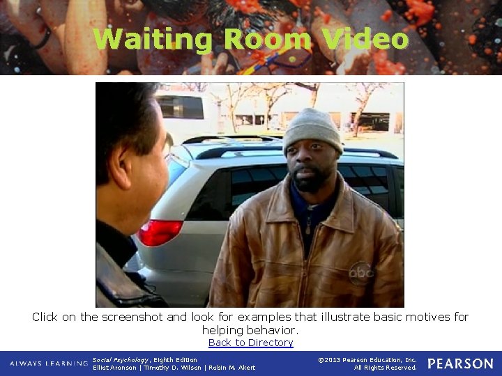 Waiting Room Video Click on the screenshot and look for examples that illustrate basic