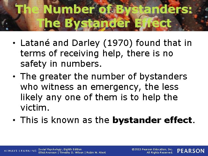 The Number of Bystanders: The Bystander Effect • Latané and Darley (1970) found that