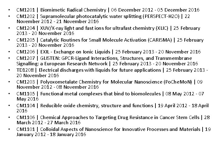  • • • CM 1201 | Biomimetic Radical Chemistry | 06 December 2012