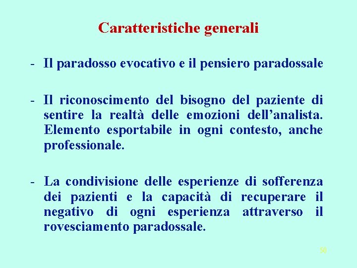 Caratteristiche generali - Il paradosso evocativo e il pensiero paradossale - Il riconoscimento del