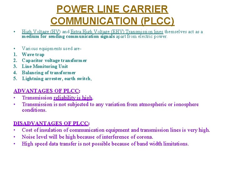 POWER LINE CARRIER COMMUNICATION (PLCC) • High Voltage (HV) and Extra High Voltage (EHV)