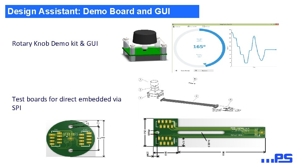 Design Assistant: Demo Board and GUI Rotary Knob Demo kit & GUI Test boards Design Assistant: Demo Board and GUI Rotary Knob Demo kit & GUI Test boards