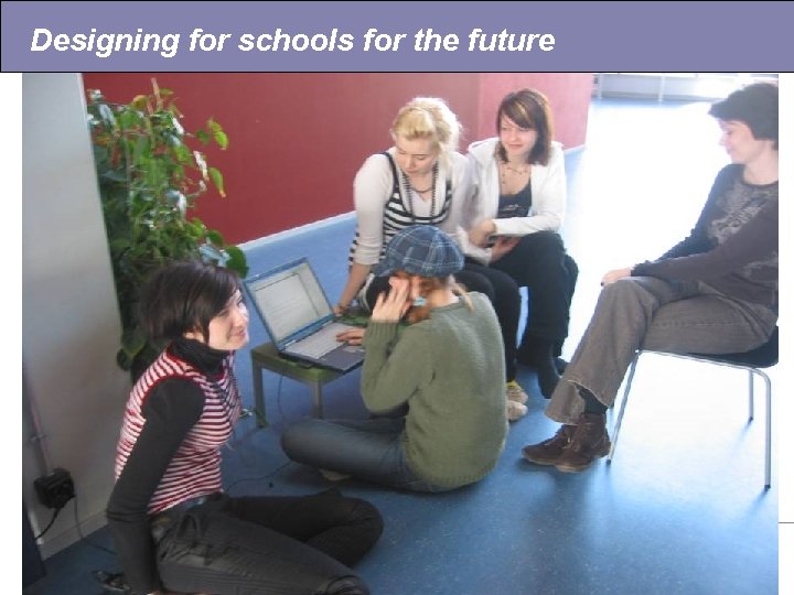 Designing for schools for the future department for education and skills creating opportunity, releasing